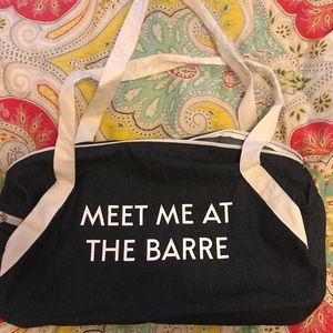 Meet me at the barre gym bag